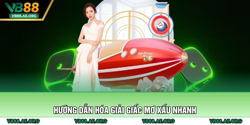 Hướng dẫn hóa giải giấc mơ xấu nhanh